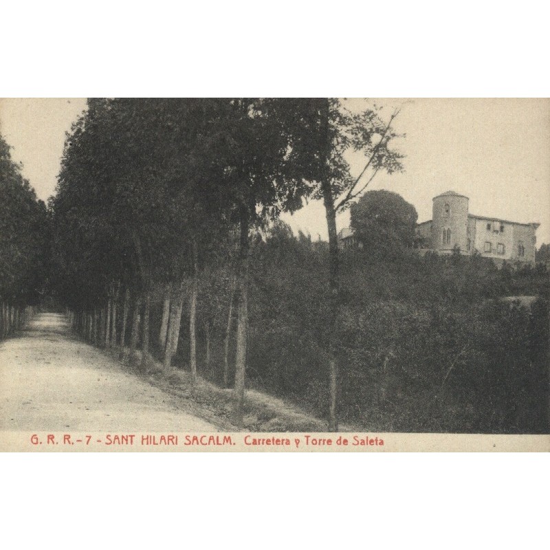 Carretera y Torre de Saleta, Sant Hilari Sacalm