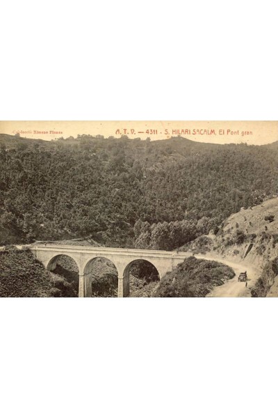 El pont gran, Sant Hilari Sacalm